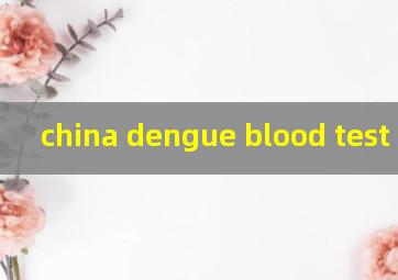 china dengue blood test